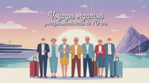 voyages organisés pour personnes seules 70 ans seniors devant paysages